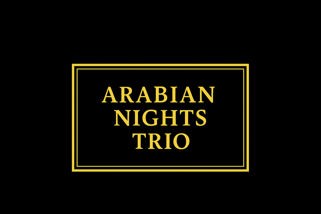 Arabian Nights Trio